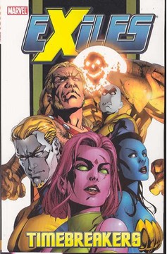 Exiles Graphic Novel Volume 11 Time Breakers