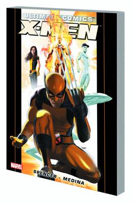 Ultimate Comics X-Men by Nick Spencer Graphic Novel Volume 1