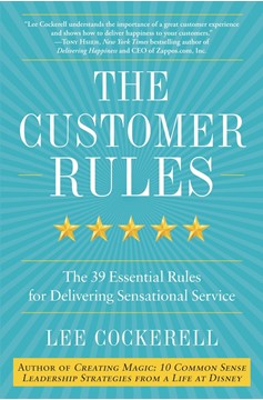 The Customer Rules (Hardcover Book)