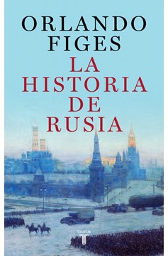 La Historia De Rusia / The Story Of Russia (Hardcover Book)