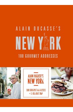 Alain Ducasse'S New York (Hardcover Book)