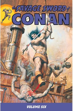 Savage Sword of Conan Graphic Novel Volume 6 (New Printing)