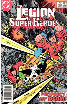 The Legion of Super-Heroes #308 [Newsstand]