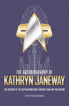 Kathryn Janeway Illustrated Autobiography Hardcover