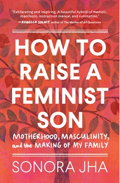 How To Raise A Feminist Son (Hardcover Book)