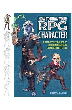 How To Draw Your Rpg Character: A Step-By-Step Guide To Bringing Fantasy Characters To Life