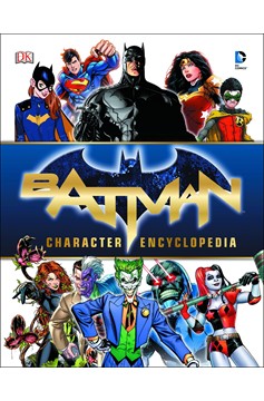 Batman Character Encyclopedia Hardcover