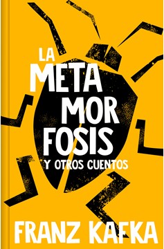 La Metamorfosis Y Otros Cuentos / The Metamorphosis (Hardcover Book)