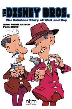 Disney Bros Fabulous Story of Walt And Roy Graphic Novel