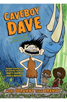 Caveboy Dave Hardcover Graphic Novel Volume 1 More Scrawny Than Brawny