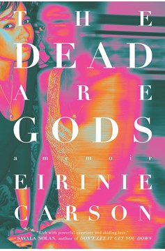 The Dead Are Gods (Hardcover Book)