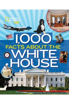 1,000 Facts About The White House (Hardcover Book)