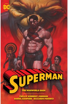 Superman The Warworld Saga Graphic Novel