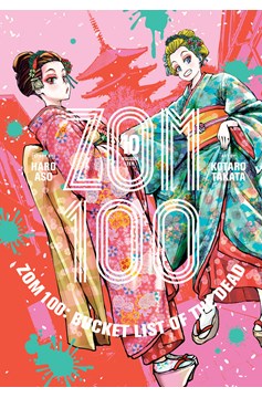 Zom 100 Bucket List of the Dead Manga Volume 10