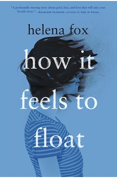 How It Feels To Float (Hardcover Book)