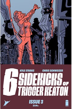 6 Sidekicks of Trigger Keaton #3 Cover A Schweizer (Mature)