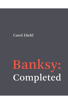 Banksy: Completed (Hardcover Book)