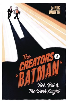 Creators of Batman Bob Bill & Dark Knight Hardcover