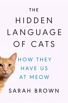 The Hidden Language Of Cats (Hardcover Book)
