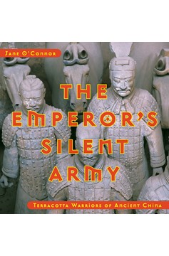 The Emperor'S Silent Army (Hardcover Book)