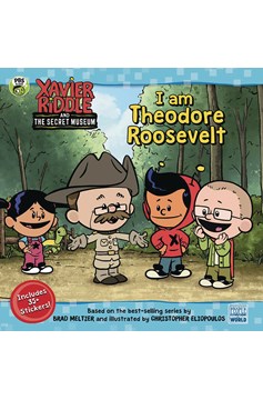 Xavier Riddle & Secret Museum Soft Cover #5 I Am Theodore Roosevelt