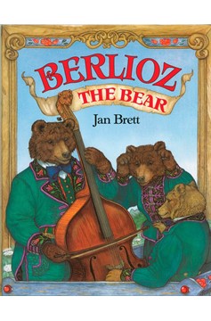 Berlioz The Bear (Hardcover Book)