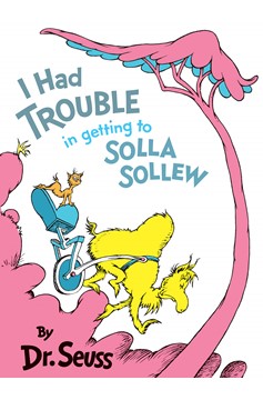 I Had Trouble In Getting To Solla Sollew (Hardcover Book)