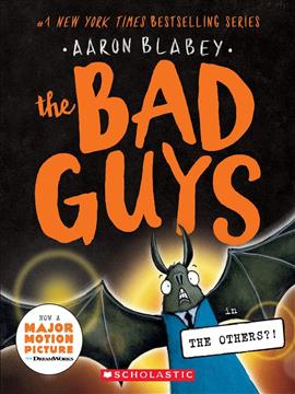 Bad Guys Volume 16 The Others?!