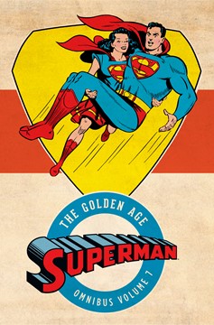 Superman The Golden Age Omnibus Hardcover Volume 7