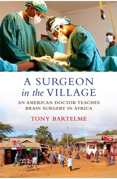 A Surgeon In The Village (Hardcover Book)