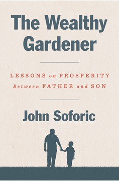 The Wealthy Gardener (Hardcover Book)