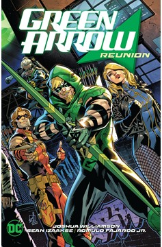 Green Arrow Graphic Novel Volume 1 Reunion (2023)