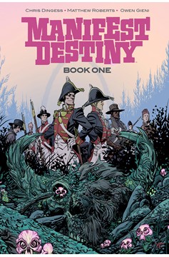 Manifest Destiny Deluxe Hardcover Graphic Novel Volume 1