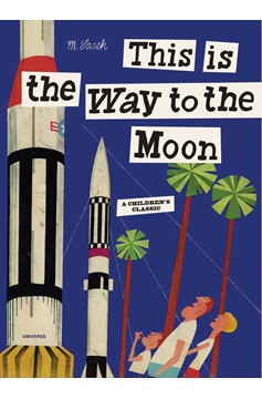 This Is The Way To The Moon (Hardcover Book)