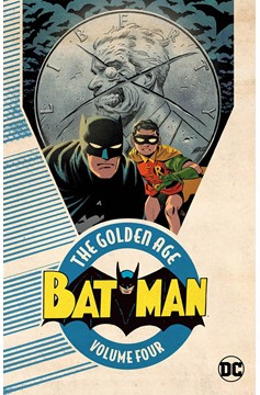 Batman the Golden Age Graphic Novel Volume 4