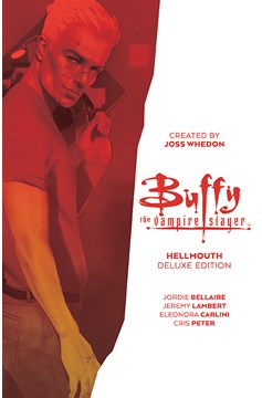 Buffy The Vampire Slayer Hellmouth Deluxe Edition Hardcover