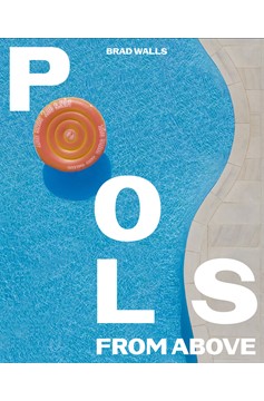 Pools From Above (Hardcover Book)