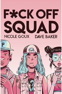 F$$$ Off Squad Graphic Novel (Mature)