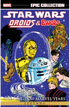 star-wars-legends-epic-collection-the-original-marvel-years-droids-ewoks