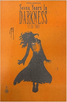 Joseph Schmalke's Seven Years In Darkness: Year Two Ashcan Signed
