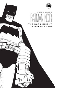 Batman Noir the Dark Knight Strikes Again Hardcover