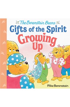 Growing Up (Berenstain Bears Gifts Of The Spirit) (Hardcover Book)