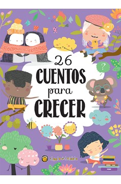 26 Cuentos Para Crecer / 26 Stories To Grow (Hardcover Book)