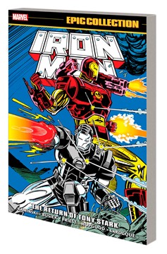 Iron Man Epic Collection Graphic Novel Volume 18 Return of Tony Stark
