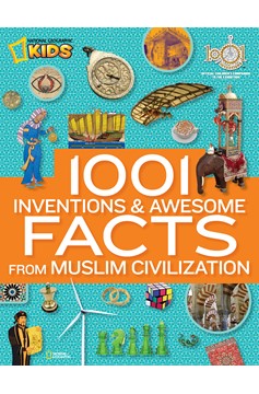 1001 Inventions And Awesome Facts From Muslim Civilization (Hardcover Book)