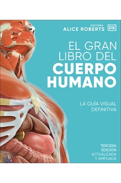 El Gran Libro Del Cuerpo Humano (The Complete Human Body) (Hardcover Book)