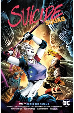 Suicide Squad Graphic Novel Volume 7 Drain The Swamp Rebirth