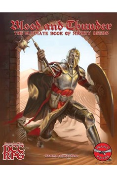 Blood And Thunder: Ultimate Book of Mighty Deeds