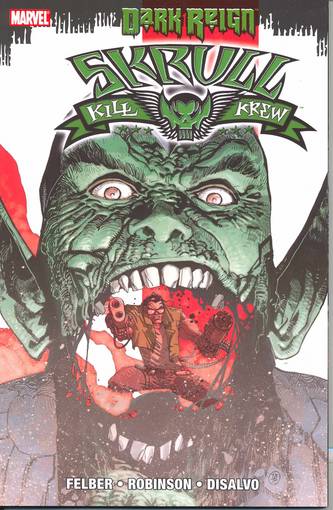 Dark Reign Skrull Kill Krew Graphic Novel