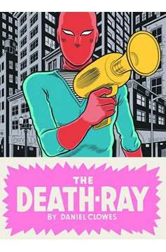 Daniel Clowes Death-Ray Hardcover